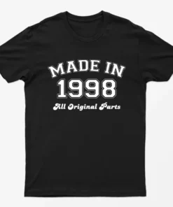 Black Made in 1998 All Original Parts T-Shirt