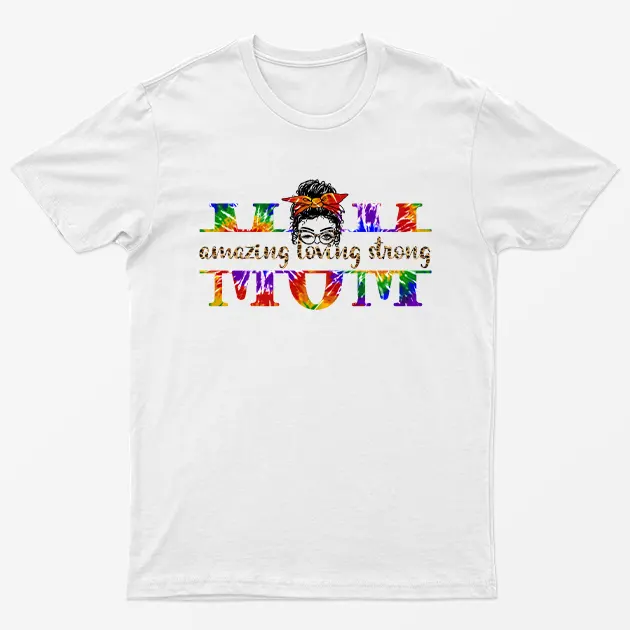White Mom Amazing Being Strong T-Shirt