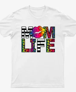 White Mom Life Mothers Day T-Shirt