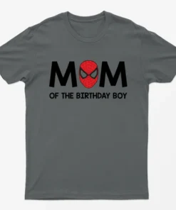 Charcoal Mom Of The Birthday Boy Mother Day T-Shirt