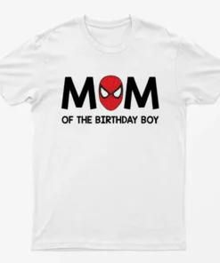 White Mom Of The Birthday Boy Mother Day T-Shirt