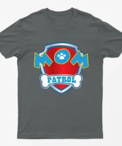 Charcoal Mom Patrol Mother Day T-Shirt
