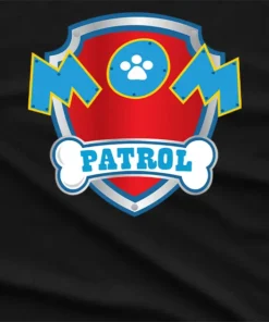 Mom Patrol Mother Day T-Shirt