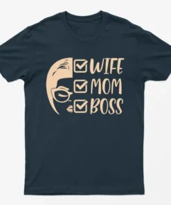 Navy Blue Mom Wife Boss T-Shirt