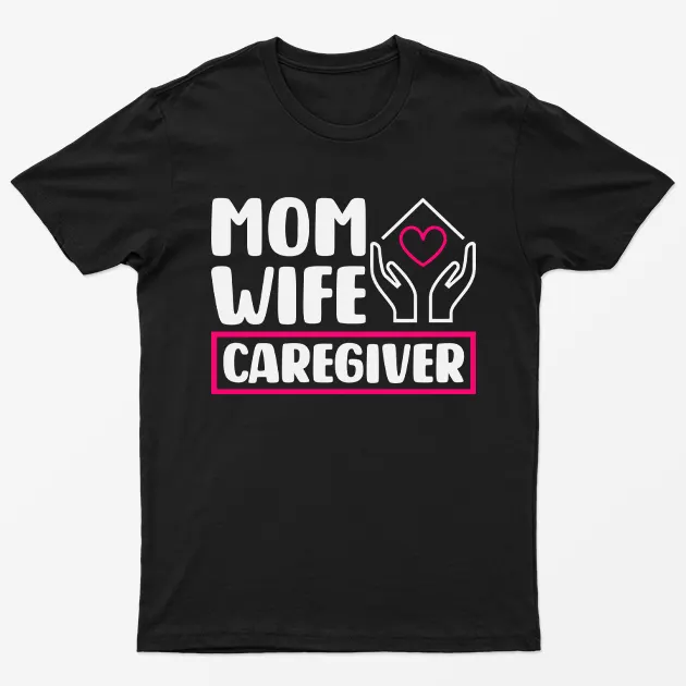 Black Mom Wife Caregiver T-Shirt