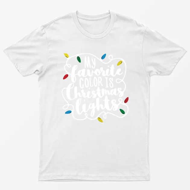White My Favorite Color Is Christmas Lights T-Shirt