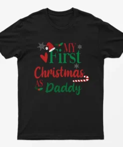 Black My First Christmas As Daddy T-Shirt