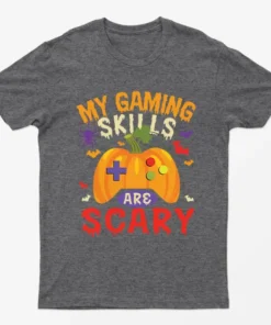 Dark Heather My Gaming Skills Are Scary Halloween T-Shirt