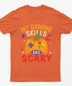 Orange My Gaming Skills Are Scary Halloween T-Shirt