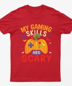 Red My Gaming Skills Are Scary Halloween T-Shirt