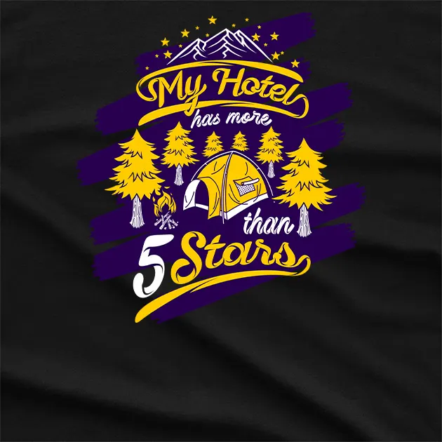 My Hotel Has More Than Stars T-Shirt