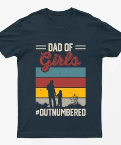 Navy Blue Dad of Girls Outnumbered T-Shirt