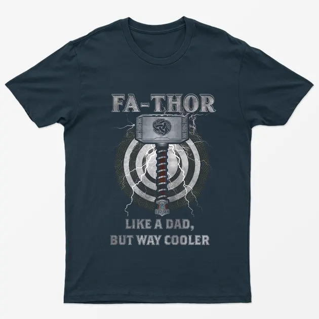 Thor Like a Dad But Way Cooler tshirt Fa