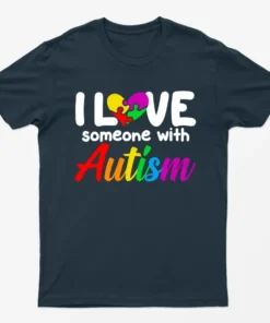Navy Blue I Love Someone With Autism T-Shirt
