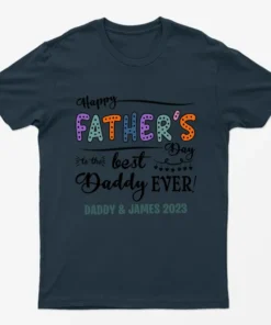 Navy Blue Personalised Happy Fathers Day Best Dad Ever T-Shirt