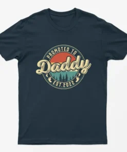 Navy Blue Promoted to Daddy Est 2022 T-Shirt