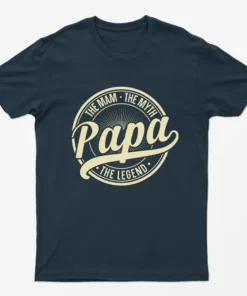 Navy Blue The Man The Myth Papa The Legend T-Shirt