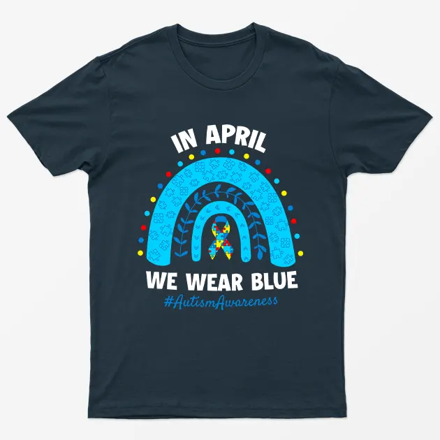 Navy Blue We Wear Blue in April Autism Awareness T-Shirt