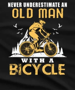 Never Underestimate With A Bicycle T-Shirt