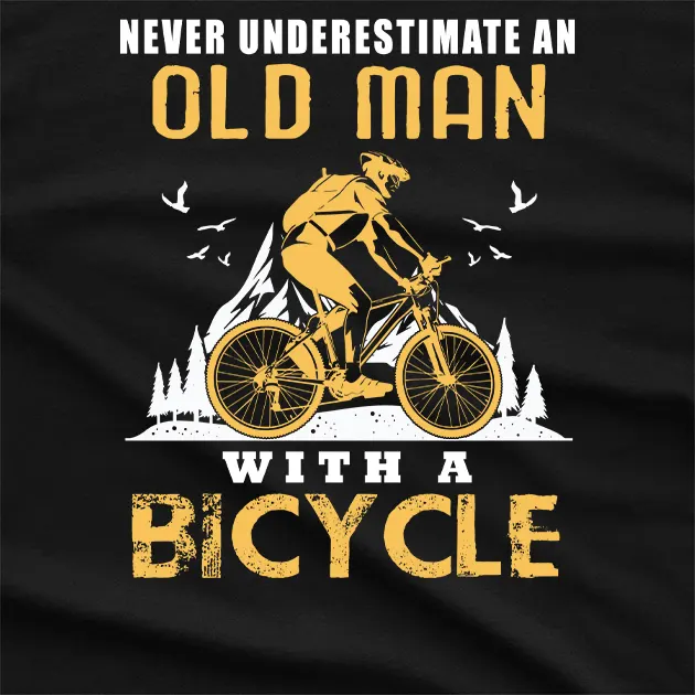 Never Underestimate With A Bicycle T-Shirt