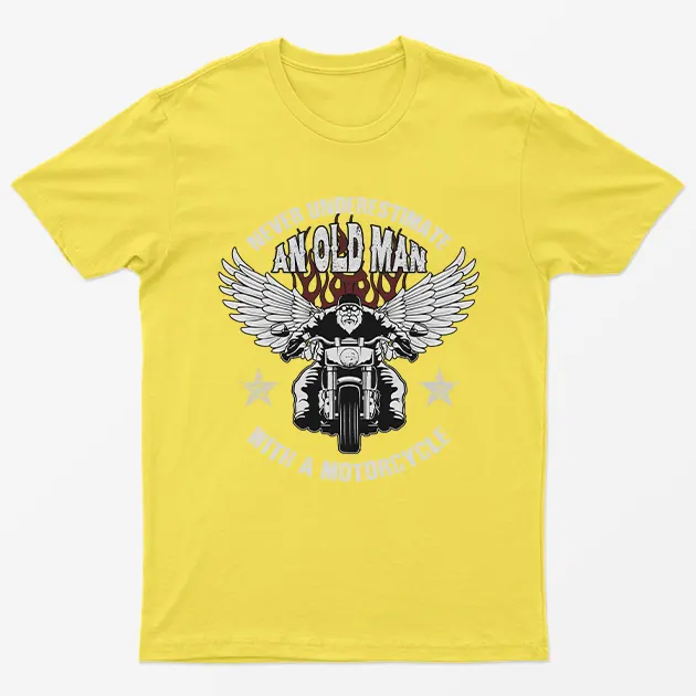 Never Underestimate With A Motorcycle T-Shirt