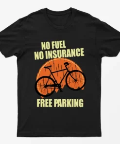 Black No Fuel No Insurance Bicycle T-Shirt