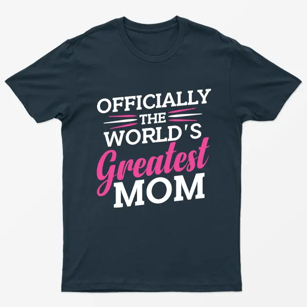 Navy Blue Officially The Worlds Greatest Mom T-Shirt