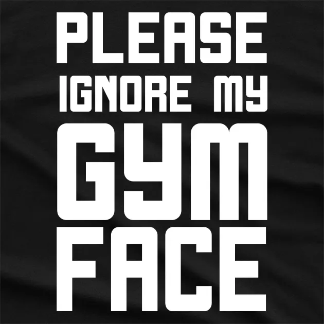 Azalea Please Ignore My Gym Face T-Shirt