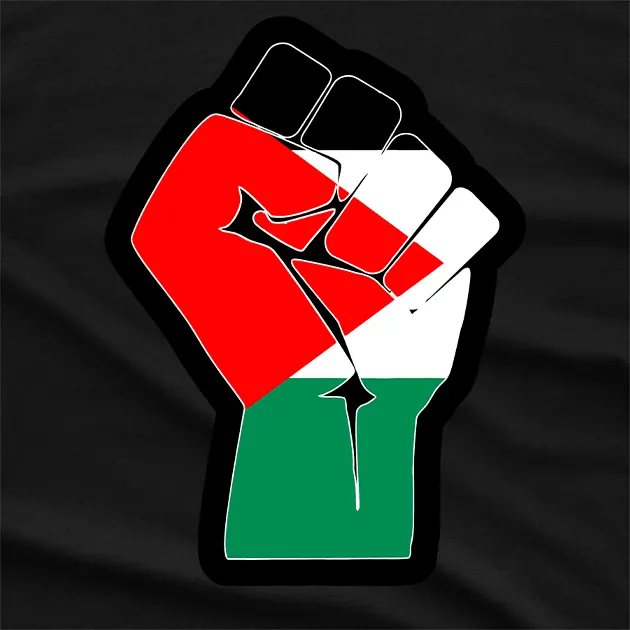 Raise Your Fist For Palestine T-Shirt