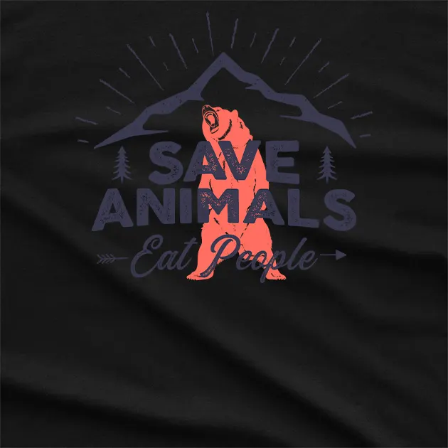 Save Animals Eat People Camping T-Shirt