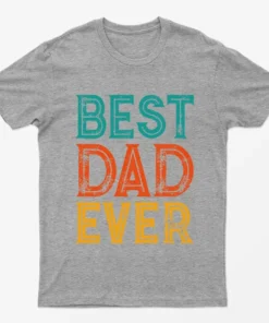 Sport Grey Best Dad Ever T-Shirt
