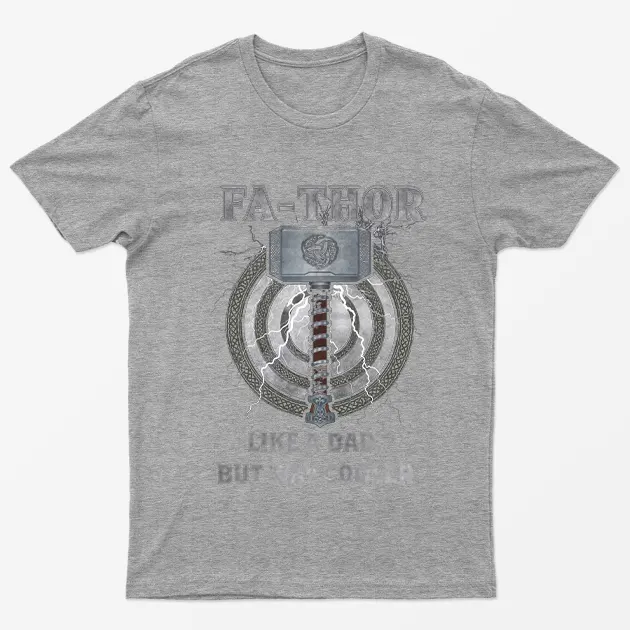 Thor Like a Dad But Way Cooler tshirt Fa