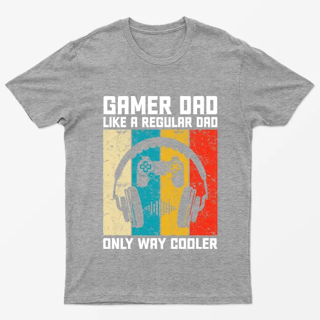 Sport Grey Gamer Dad Like Regular Dad But Way Cooler T-Shirt