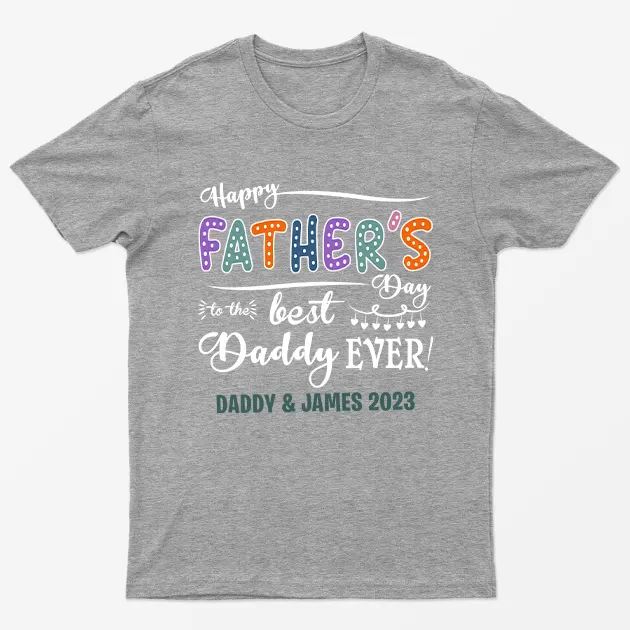Sport Grey Personalised Happy Fathers Day Best Dad Ever Graphic T-Shirt