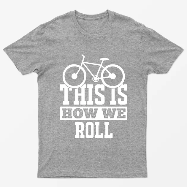 Sport Grey This is How we Roll T-Shirt