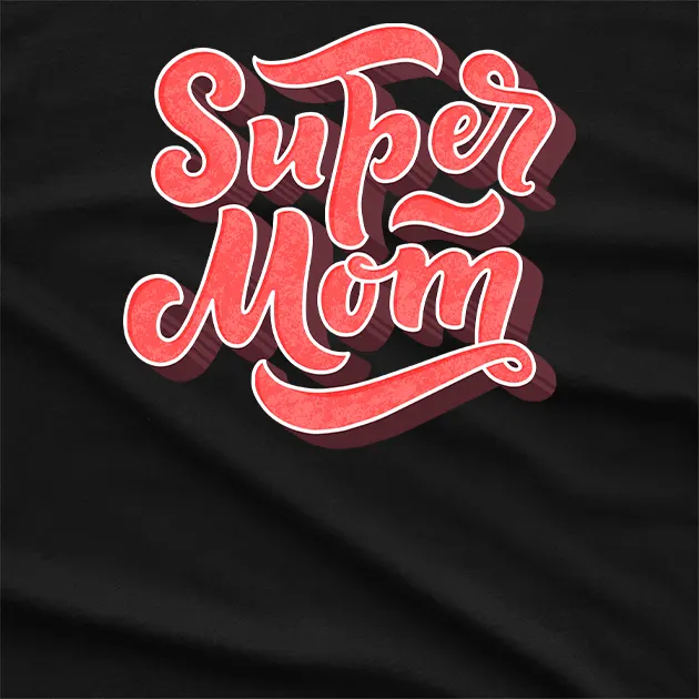 Super Mom Graphic T-Shirt