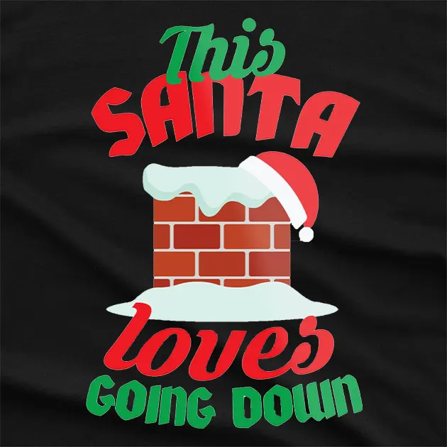 This Santa Loves Going Down T-Shirt