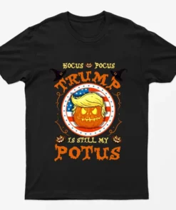 Black Trumps Is Still My Potus T-Shirt