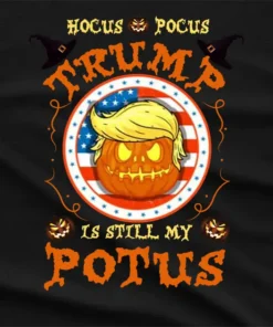 Trumps Is Still My Potus T-Shirt