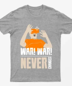 Sport Grey War War Never Changes T-Shirt
