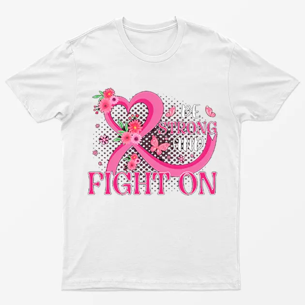 White Be Strong and Fight on Breast Cancer T-Shirt