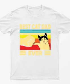 White Best Cat Dad Ever T-Shirt