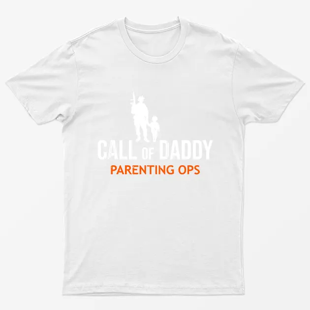 White Call of Daddy Parenting Ops T-Shirt