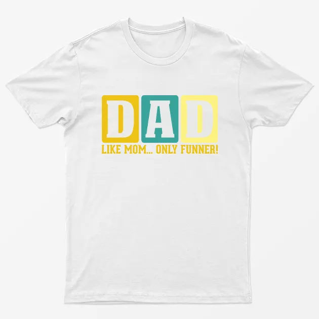 White Dad Like Mom only Funner