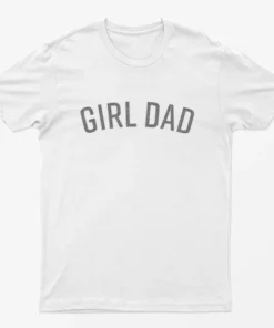 White Girl Dad T-Shirt