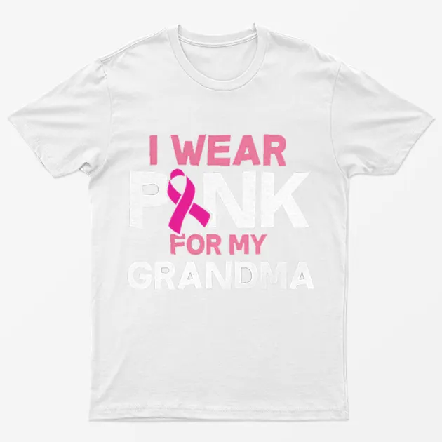 White I Wear Pink For My Grandma T-Shirt