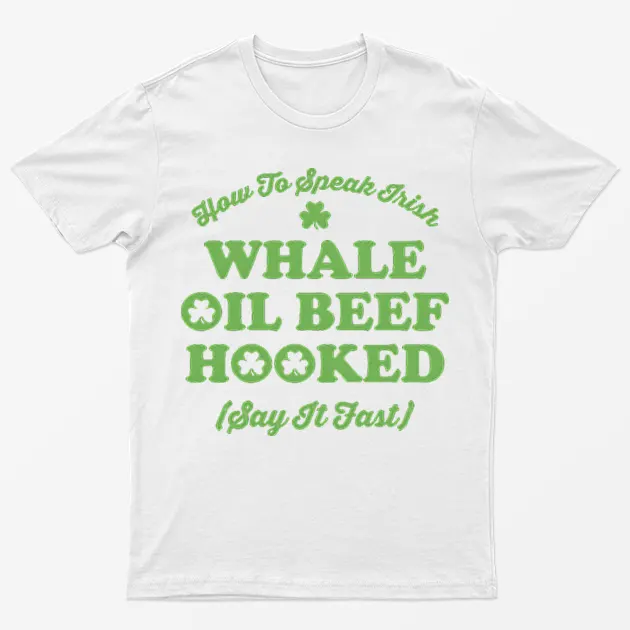 White Learn How To Speak Irish Graphic T-Shirt