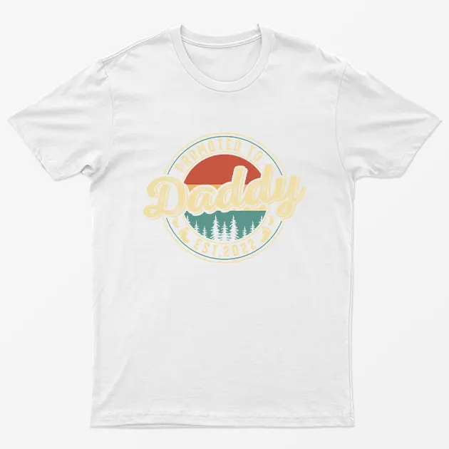 White Promoted to Daddy Est 2022 T-Shirt