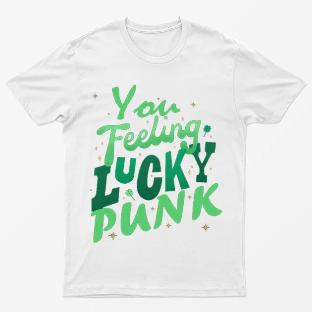 White You Feeling Lucky Punk T-Shirt