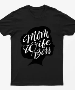 Black Wife Mom Boss Mothers Day Graphic T-Shirt